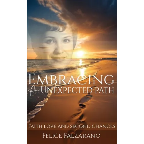 Embracing an Unexpected path: Faith Love And Second Chances