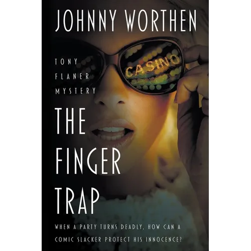 The Finger Trap: A Laugh Out Loud PI Mystery
