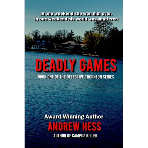 Deadly Games (Book 1 of the Detective Thornton Series)