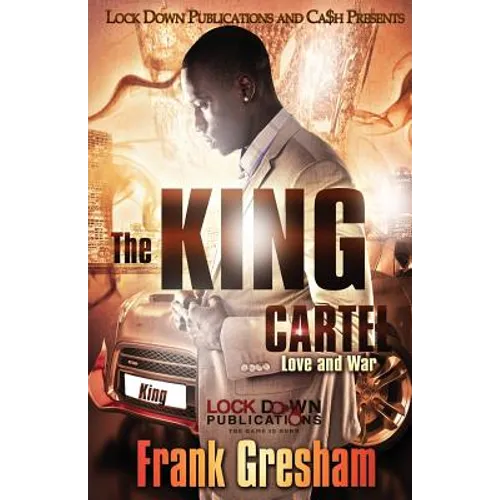 The King Cartel: Love and War