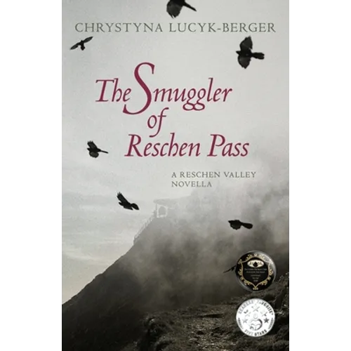 The Smuggler of Reschen Pass: A Reschen Valley Novella
