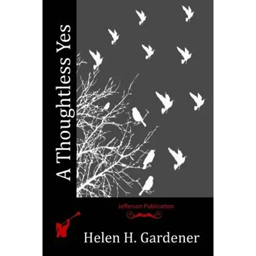 A Thoughtless Yes