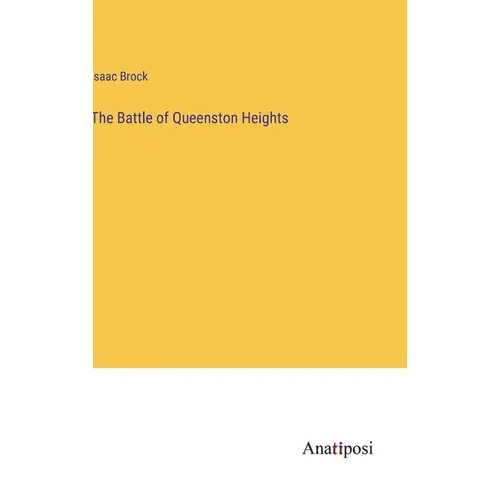 The Battle of Queenston Heights