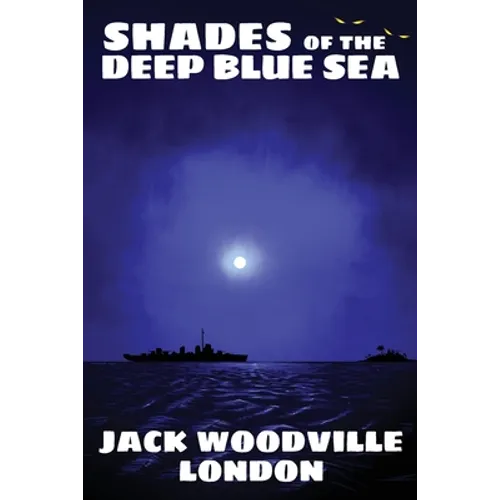 Shades of the Deep Blue Sea