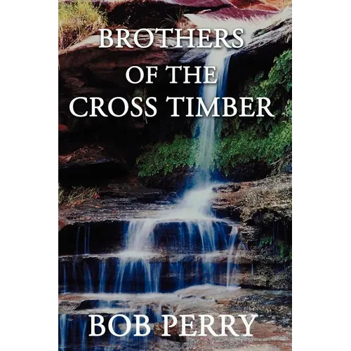 Brothers of the Cross Timber