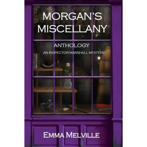 Morgan's Miscellany: ANTHOLOGY: An Inspector Marshall Mystery