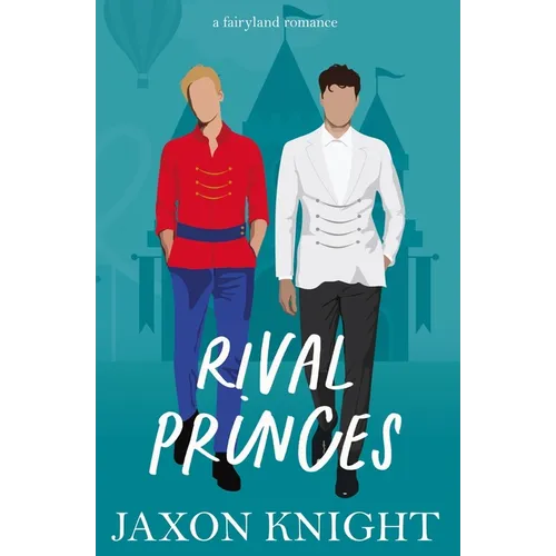 Rival Princes: A gay mm contemporary sweet romance