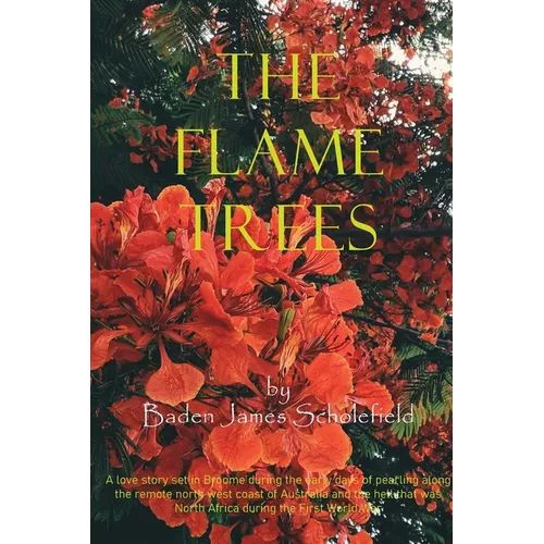 The Flame Trees