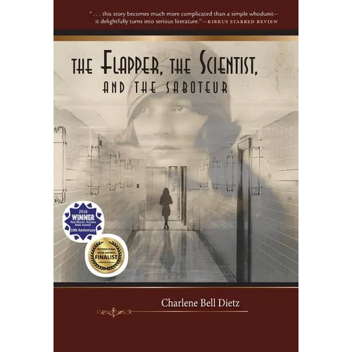 The Flapper, the Scientist, and the Saboteur