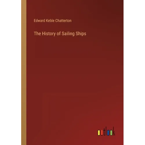 The History of Sailing Ships