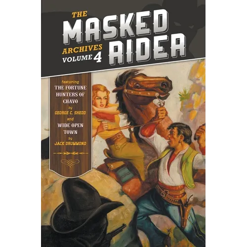 The Masked Rider Archives, Volume 4
