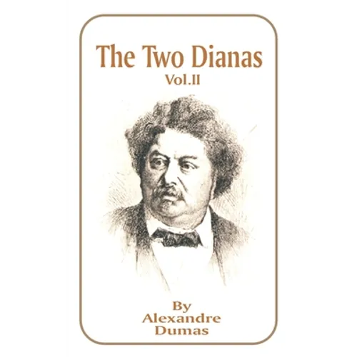 The Two Dianas, Volume 2