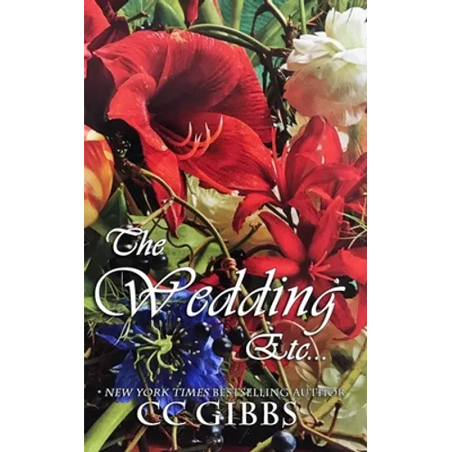 The Wedding, Etc...: A Reckless Novel