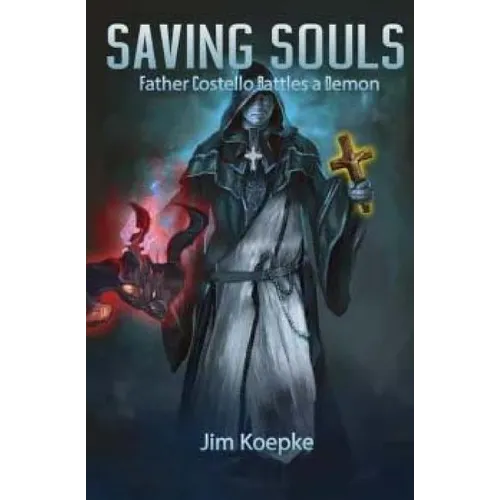 Saving Souls: Father Costello Battles A Demon