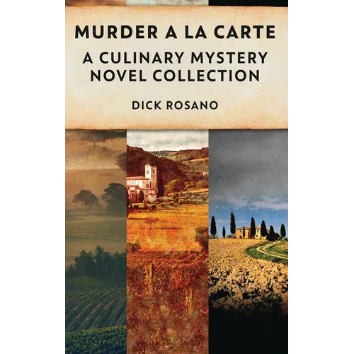 Murder A La Carte: A Culinary Mystery Novel Collection