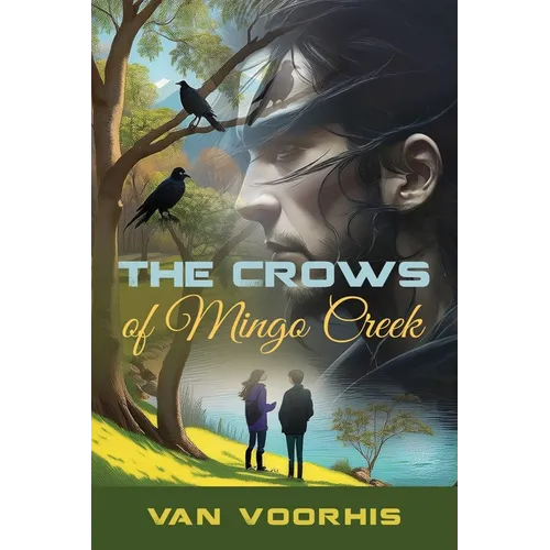 The Crows of Mingo Creek
