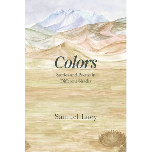 Colors: Stories and Poems in Different Shades