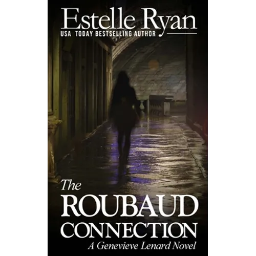 The Roubaud Connection: A Genevieve Lenard Novel