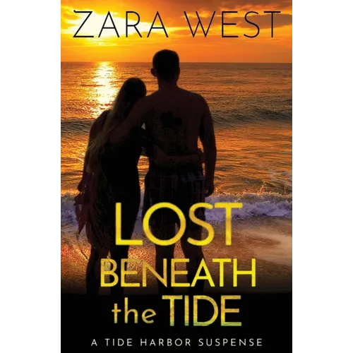 Lost Beneath the Tide: Tide Harbor Romantic Suspense