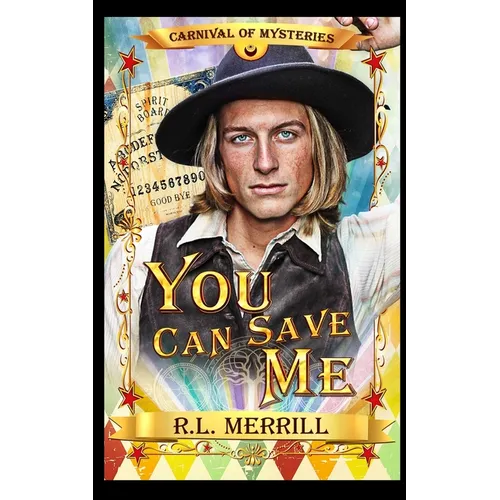 You Can Save Me: Carnival of Mysteries