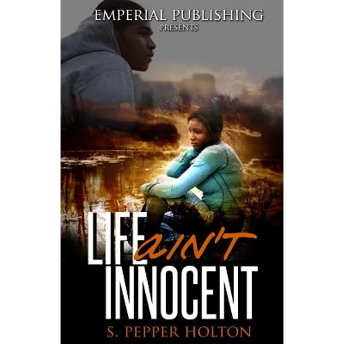 Life Ain't Innocent
