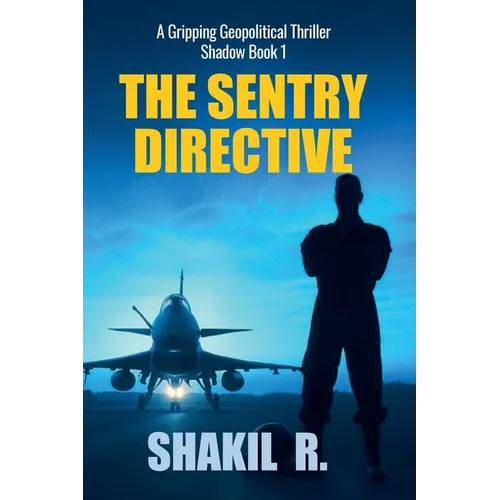 Shadow - The SENTRY Directive