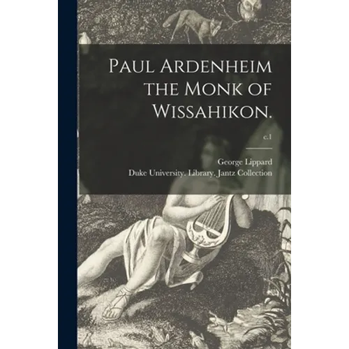 Paul Ardenheim the Monk of Wissahikon.; c.1