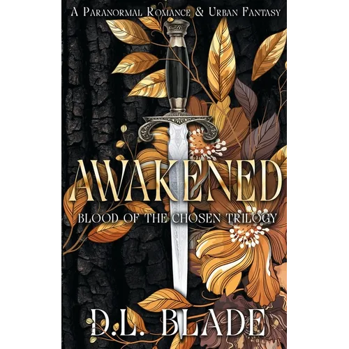 Awakened: A Slow Burn Vampire & Witch Romance & Urban Paranormal Fantasy