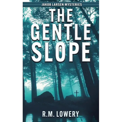 The Gentle Slope