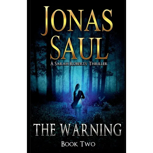 The Warning: A Sarah Roberts Thriller Book 2