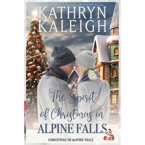 The Spirit of Christmas in Alpine Falls