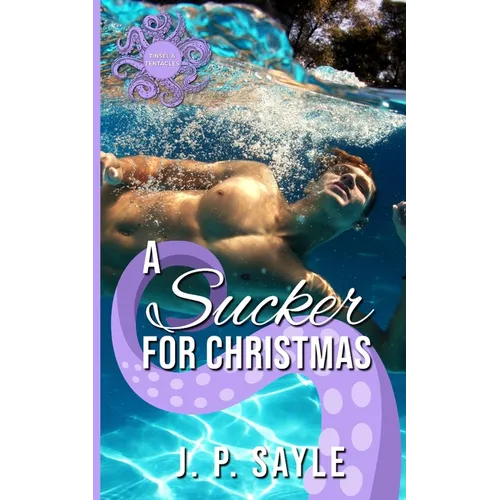 A Sucker for Christmas: A Winter Holiday MM Tentacle Romance