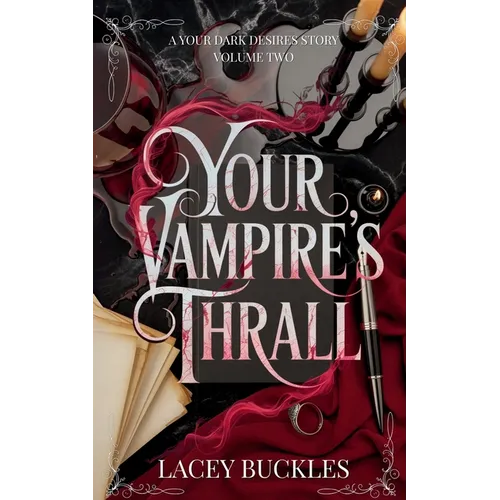 Your Vampire's Thrall: A Dark Vampire Romance Novella