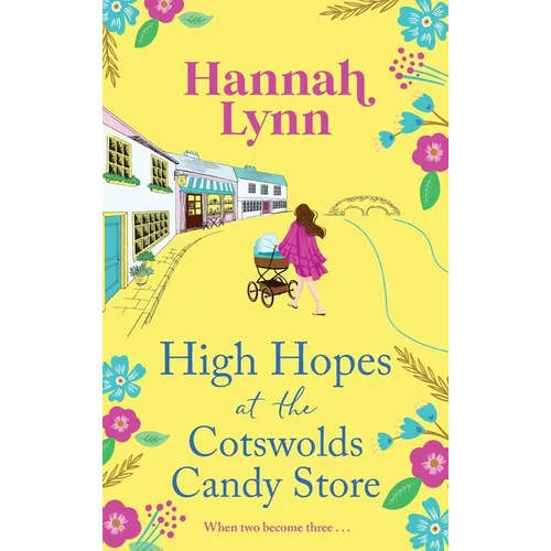 High Hopes at the Cotswolds Candy Store