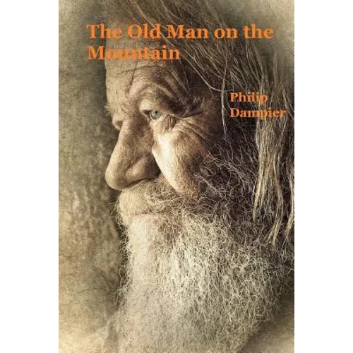 The Old Man on the Mountain: Robert H. and Tisza Book 2
