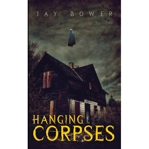 Hanging Corpses