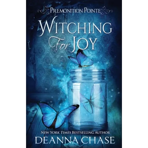 Witching For Joy: A Paranormal Women's Fiction Novel