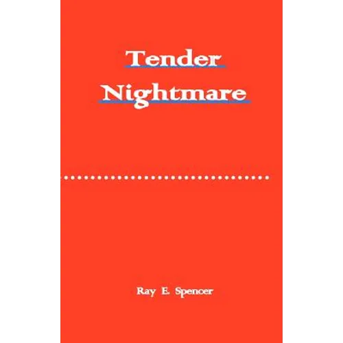 Tender Nightmare