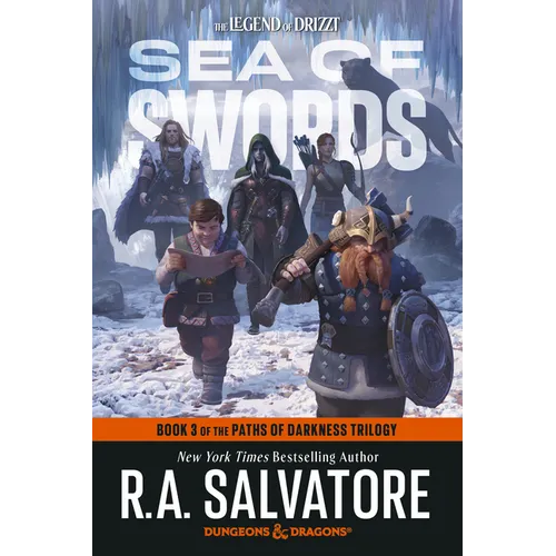 Sea of Swords: Dungeons & Dragons: Book 3 of the Paths of Darkness Trilogy