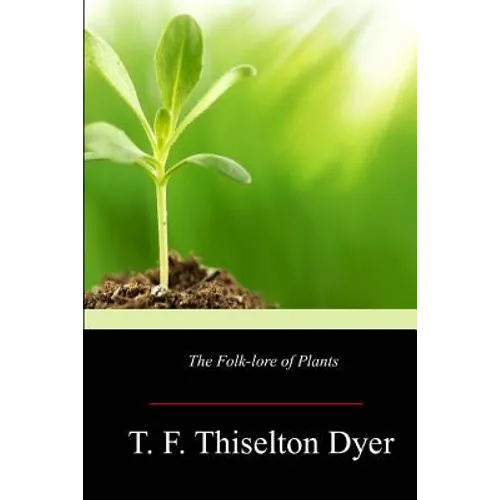 The Folk-lore of Plants