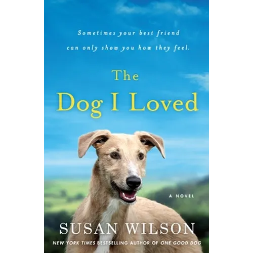 The Dog I Loved