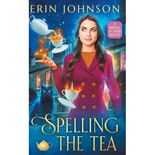 Spelling the Tea: The Vampire Tea Room Magical Mysteries