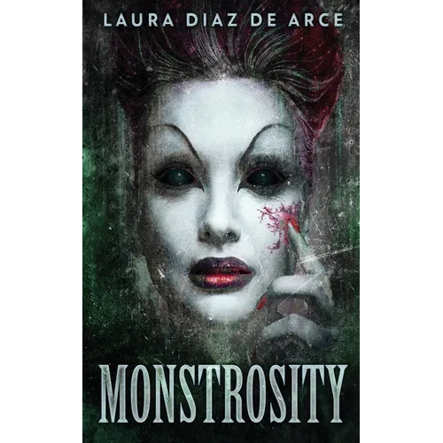 Monstrosity: Tales Of Transformation