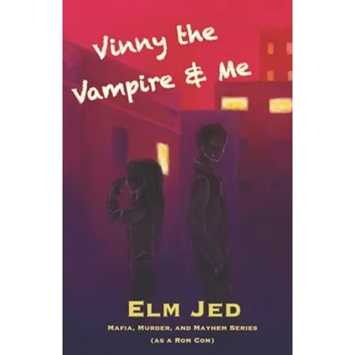 Vinny the Vampire & Me