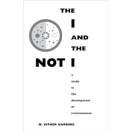 The I and the Not-I: A Study in the Development of Consciousness
