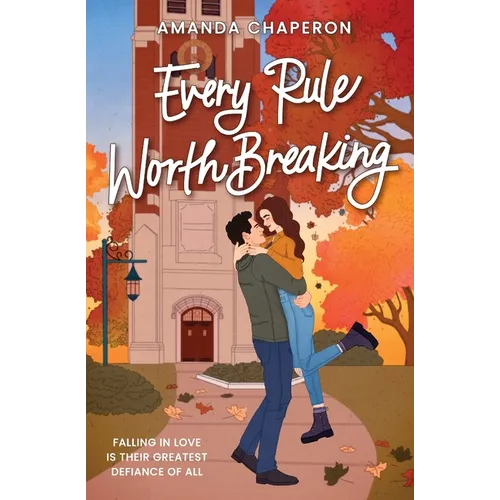 Every Rule Worth Breaking