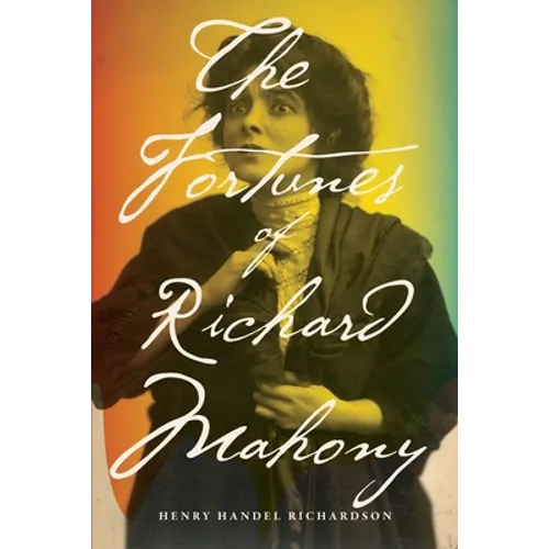 The Fortunes of Richard Mahony