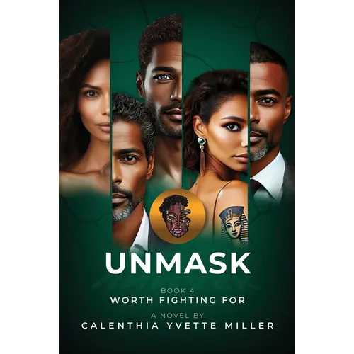 UNMASK Book 4- Worth Fighting For