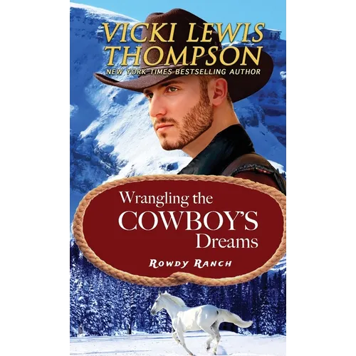 Wrangling the Cowboy's Dreams