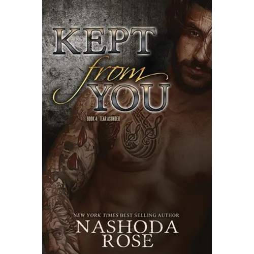 Kept from You